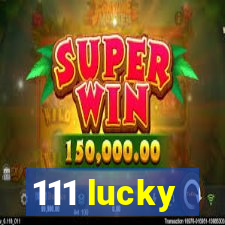 111 lucky